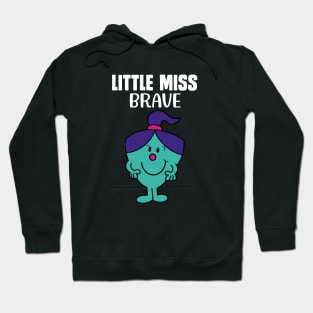 LITTLE MISS BRAVE Hoodie